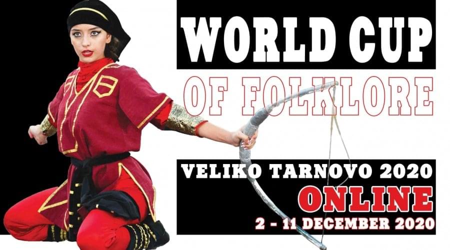 WORLD CUP OF FOLKLORE- Veliko Tarnovo
